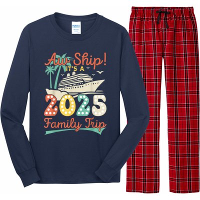 Aw Ship ItS A 2025 Family Trip Vacation Matching Cruise Long Sleeve Pajama Set