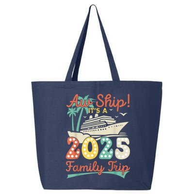 Aw Ship ItS A 2025 Family Trip Vacation Matching Cruise 25L Jumbo Tote