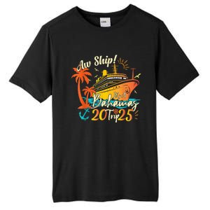 Aw Ship ItS A Bahamas Trip 2025 Bahamas Cruise 2025 Tall Fusion ChromaSoft Performance T-Shirt