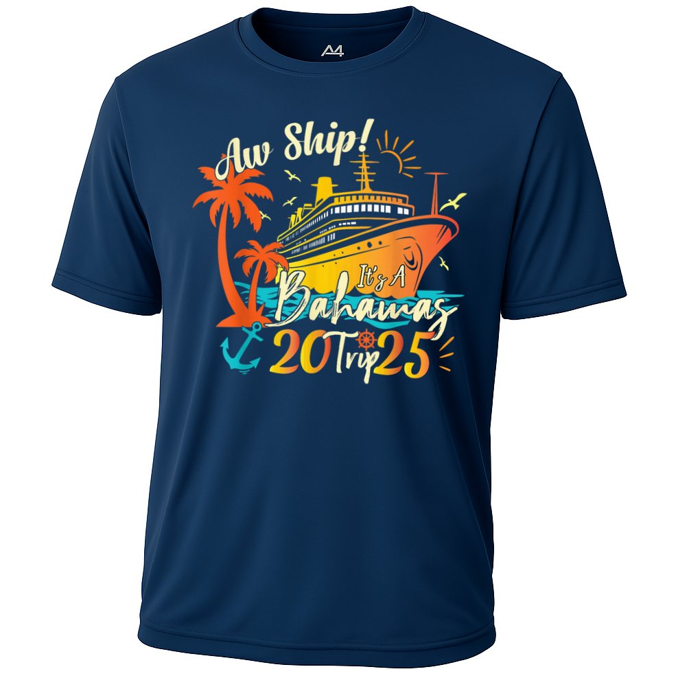 Aw Ship ItS A Bahamas Trip 2025 Bahamas Cruise 2025 Performance Shirt