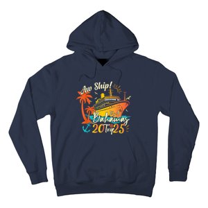 Aw Ship ItS A Bahamas Trip 2025 Bahamas Cruise 2025 Hoodie