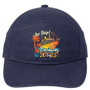 Aw Ship ItS A Bahamas Trip 2025 Bahamas Cruise 2025 7-Panel Snapback Hat