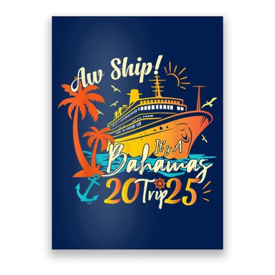 Aw Ship ItS A Bahamas Trip 2025 Bahamas Cruise 2025 Poster