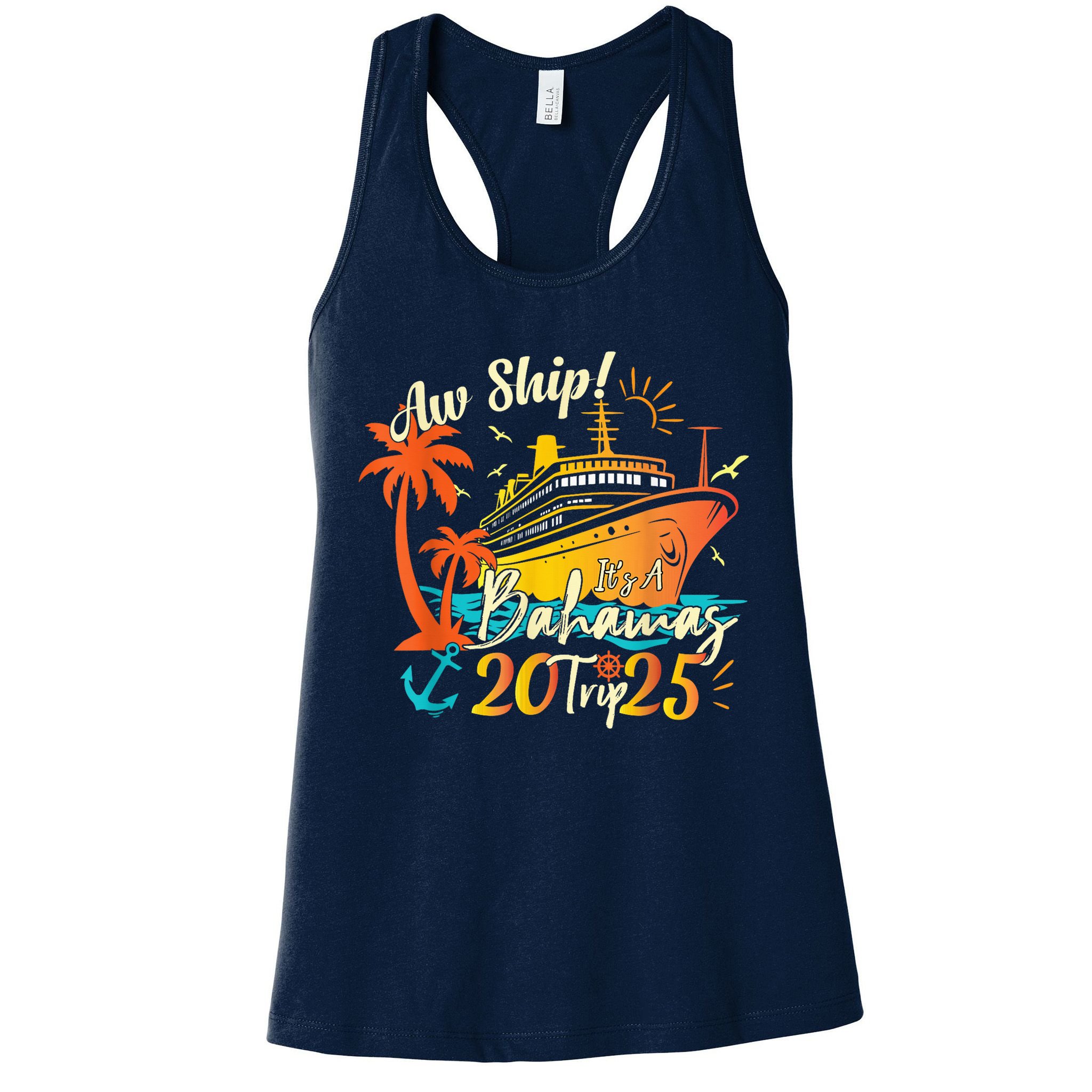 Aw Ship ItS A Bahamas Trip 2025 Bahamas Cruise 2025 Womens Tank Top