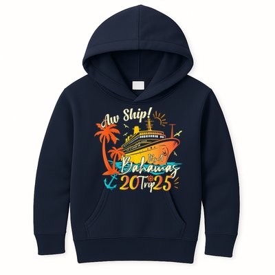 Aw Ship ItS A Bahamas Trip 2025 Bahamas Cruise 2025 Kids Hoodie