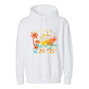 Aw Ship ItS A Bahamas Trip 2025 Bahamas Cruise 2025 Garment-Dyed Fleece Hoodie