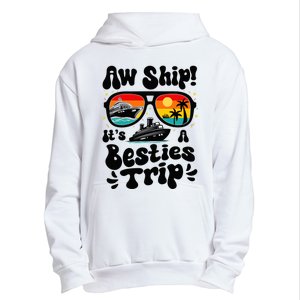 Aw Ship ItS A Besties Trip 2025 Best Friend Vacation Cruise Urban Pullover Hoodie