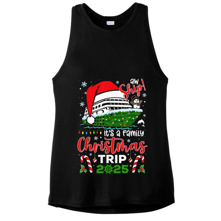 Aw Ship ItS A Christmas Cruise Trip 2025 Family Matching Ladies PosiCharge Tri-Blend Wicking Tank