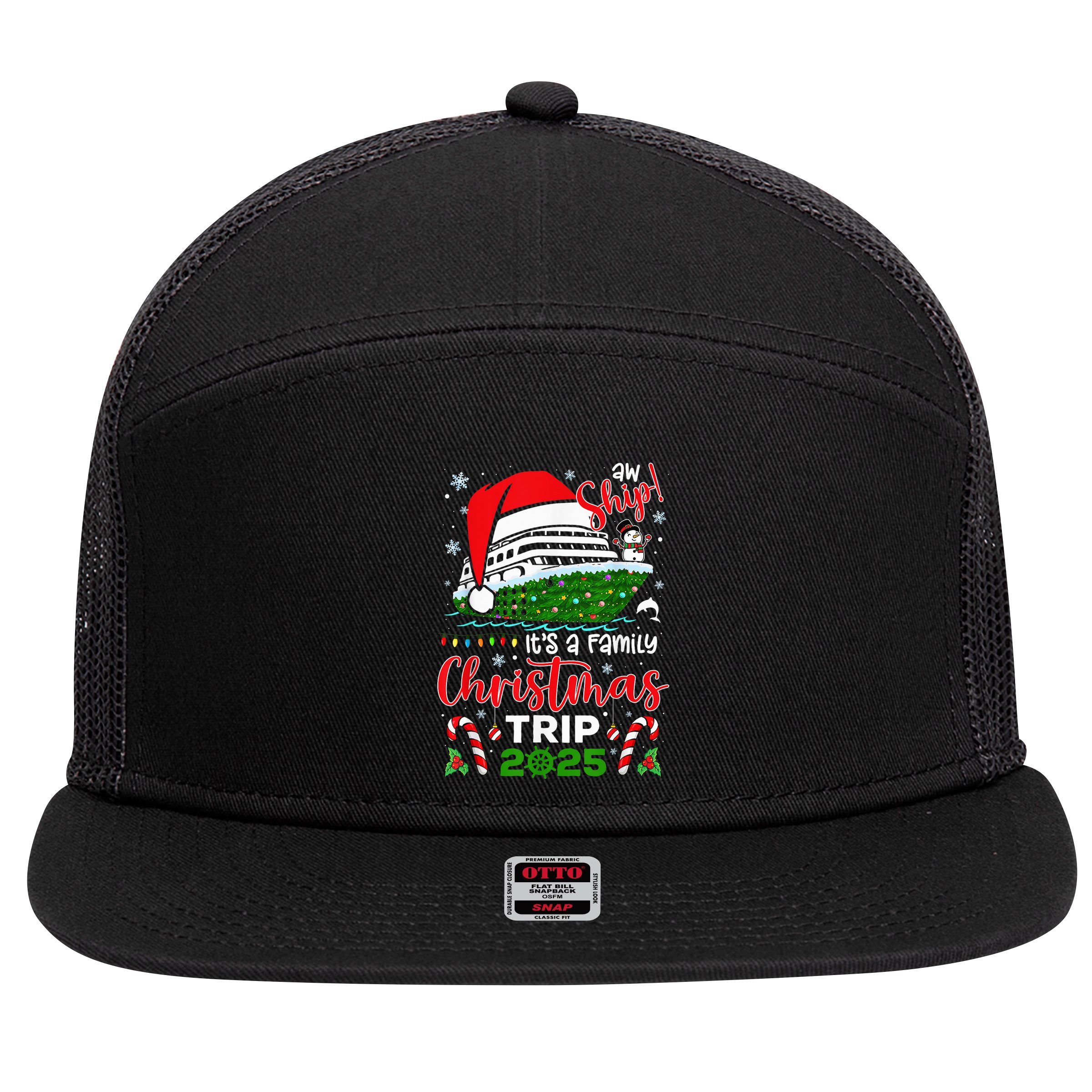 Aw Ship ItS A Christmas Cruise Trip 2025 Family Matching 7 Panel Mesh Trucker Snapback Hat