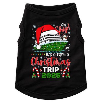 Aw Ship ItS A Christmas Cruise Trip 2025 Family Matching Doggie Tank