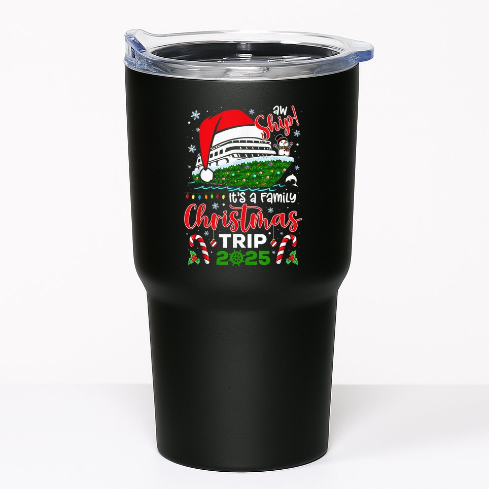 Aw Ship ItS A Christmas Cruise Trip 2025 Family Matching Tumbler