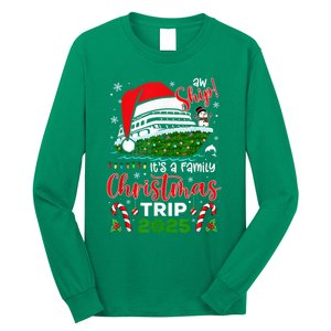 Aw Ship ItS A Christmas Cruise Trip 2025 Family Matching Long Sleeve Shirt