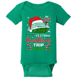 Aw Ship ItS A Christmas Cruise Trip 2025 Family Matching Baby Bodysuit