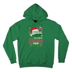 Aw Ship ItS A Christmas Cruise Trip 2025 Family Matching Tall Hoodie