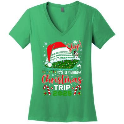 Aw Ship ItS A Christmas Cruise Trip 2025 Family Matching Women's V-Neck T-Shirt