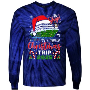 Aw Ship ItS A Christmas Cruise Trip 2025 Family Matching Tie-Dye Long Sleeve Shirt