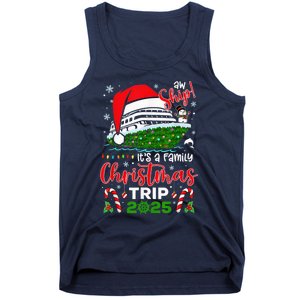 Aw Ship ItS A Christmas Cruise Trip 2025 Family Matching Tank Top