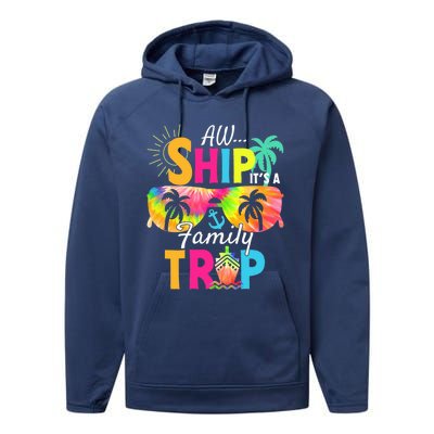 Aw Ship ItS A Family Trip 2024 Family Cruise Squad Tie Dye Performance Fleece Hoodie