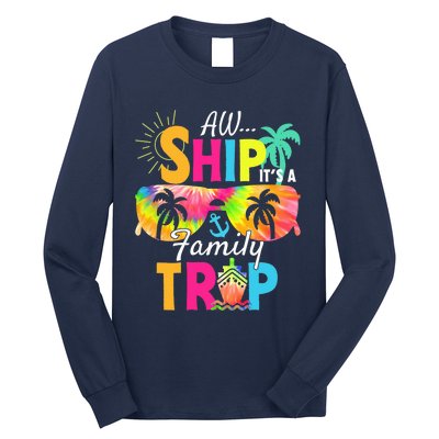 Aw Ship ItS A Family Trip 2024 Family Cruise Squad Tie Dye Long Sleeve Shirt