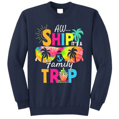 Aw Ship ItS A Family Trip 2024 Family Cruise Squad Tie Dye Sweatshirt