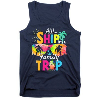 Aw Ship ItS A Family Trip 2024 Family Cruise Squad Tie Dye Tank Top