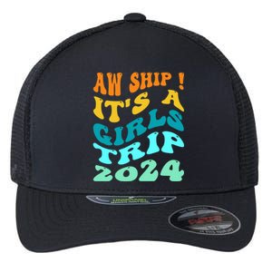 Aw Ship ItS A Trip 2024 Funny Vacation Cruise Ship Meaningful Gift Flexfit Unipanel Trucker Cap