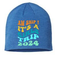 Aw Ship ItS A Trip 2024 Funny Vacation Cruise Ship Meaningful Gift Sustainable Beanie