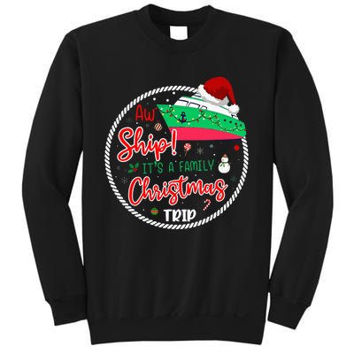 Aw Ship ItS A Christmas Cruise Trip Matching Family Reunion Sweatshirt