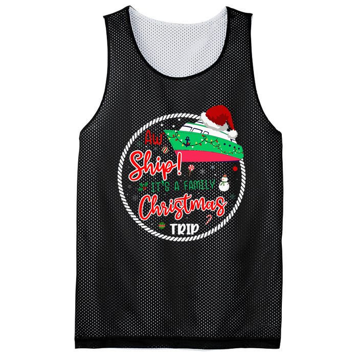 Aw Ship ItS A Christmas Cruise Trip Matching Family Reunion Mesh Reversible Basketball Jersey Tank