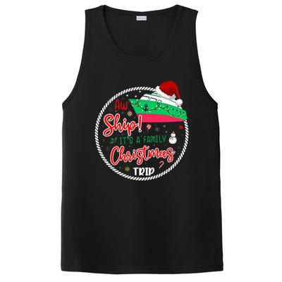 Aw Ship ItS A Christmas Cruise Trip Matching Family Reunion PosiCharge Competitor Tank