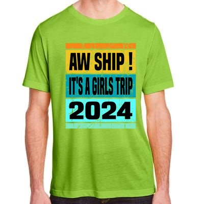 Aw Ship ItS A Trip 2024 Vintage Vacation Cruise Ship Gift Adult ChromaSoft Performance T-Shirt