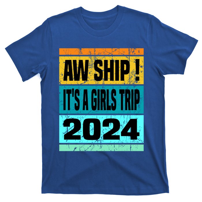 Aw Ship ItS A Trip 2024 Vintage Vacation Cruise Ship Gift T-Shirt