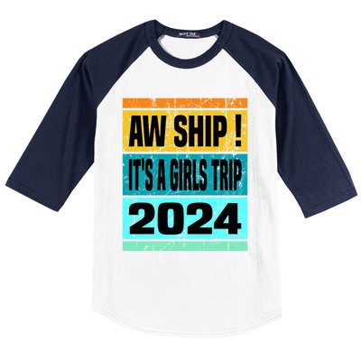 Aw Ship ItS A Trip 2024 Vintage Vacation Cruise Ship Gift Baseball Sleeve Shirt