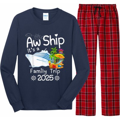 Aw Ship ItS A Family Trip 2025 Apparel Funny Long Sleeve Pajama Set