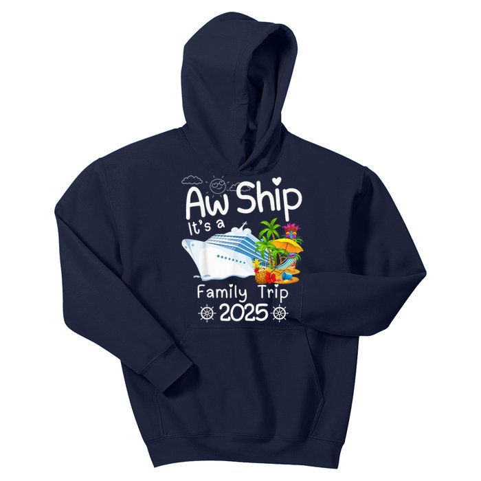 Aw Ship ItS A Family Trip 2025 Apparel Funny Kids Hoodie