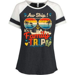 Aw Ship ItS A Family Trip 2025 Family Cruise Matching Enza Ladies Jersey Colorblock Tee