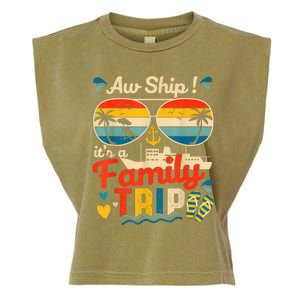 Aw Ship ItS A Family Trip 2025 Family Cruise Matching Garment-Dyed Women's Muscle Tee