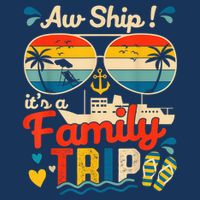 Aw Ship ItS A Family Trip 2025 Family Cruise Matching 7 Panel Mesh Trucker Snapback Hat