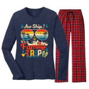 Aw Ship ItS A Family Trip 2025 Family Cruise Matching Women's Long Sleeve Flannel Pajama Set 