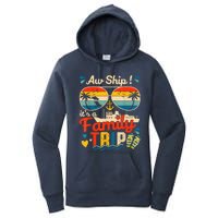 Aw Ship ItS A Family Trip 2025 Family Cruise Matching Women's Pullover Hoodie