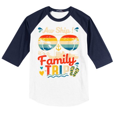 Aw Ship ItS A Family Trip 2025 Family Cruise Matching Baseball Sleeve Shirt