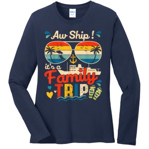 Aw Ship ItS A Family Trip 2025 Family Cruise Matching Ladies Long Sleeve Shirt