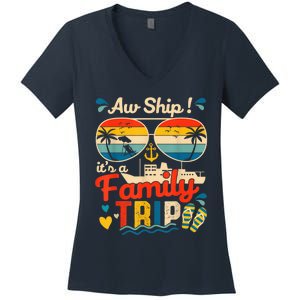 Aw Ship ItS A Family Trip 2025 Family Cruise Matching Women's V-Neck T-Shirt