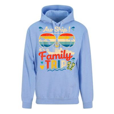 Aw Ship ItS A Family Trip 2025 Family Cruise Matching Unisex Surf Hoodie