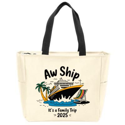 Aw Ship ItS A Family Trip 2025 Family Cruise Squad Matching Zip Tote Bag