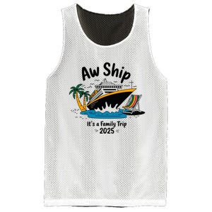 Aw Ship ItS A Family Trip 2025 Family Cruise Squad Matching Mesh Reversible Basketball Jersey Tank