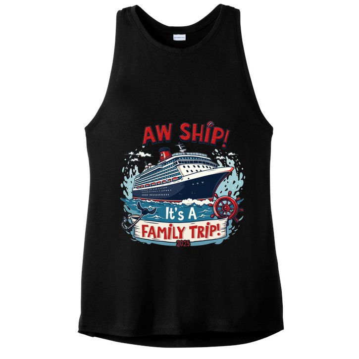 Aw Ship! It’S A Family Trip 2025 Family Matching Cruise Trip Gift Ladies PosiCharge Tri-Blend Wicking Tank