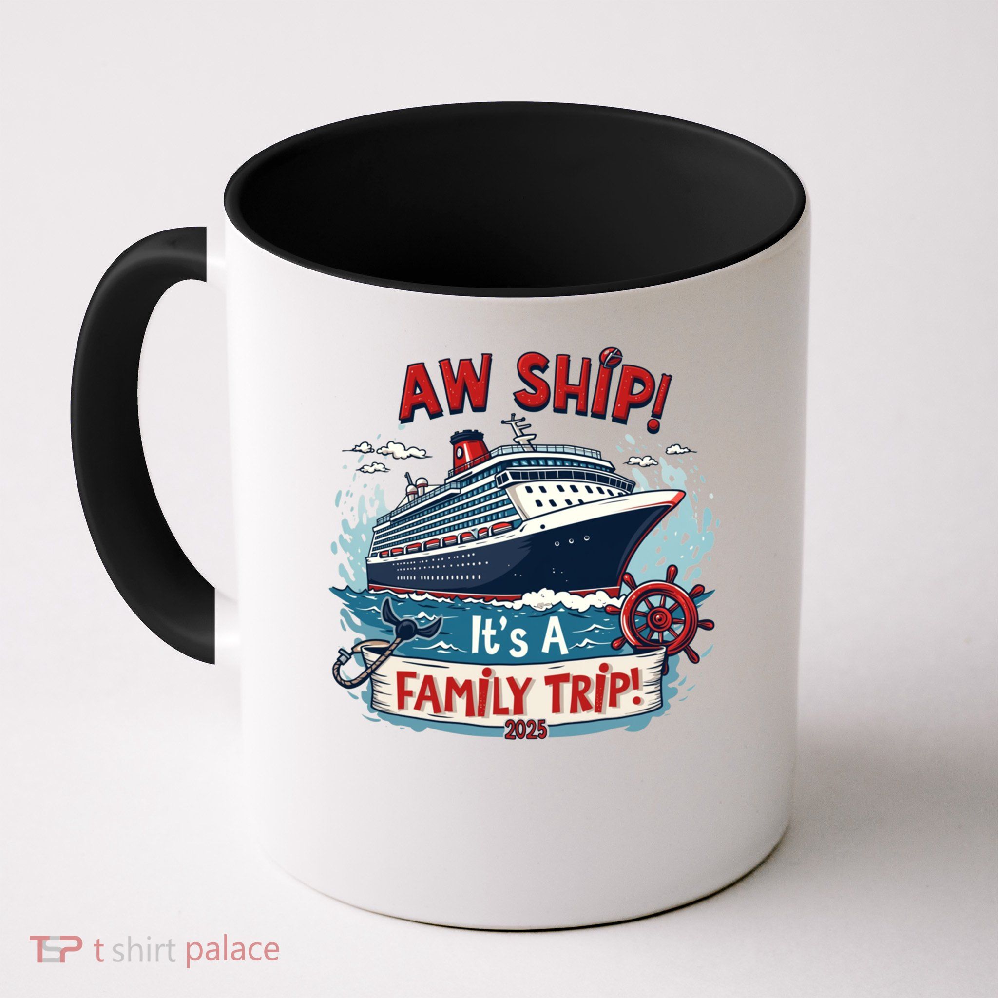 Aw Ship! It’S A Family Trip 2025 Family Matching Cruise Trip Gift Mug