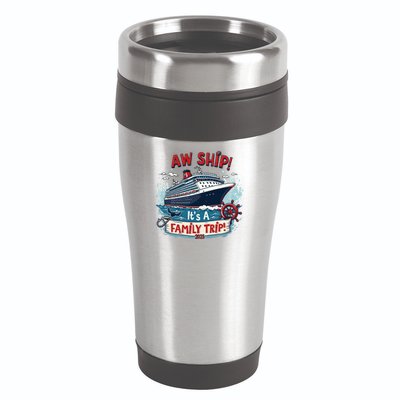 Aw Ship! It’S A Family Trip 2025 Family Matching Cruise Trip Gift 16oz Travel Tumbler
