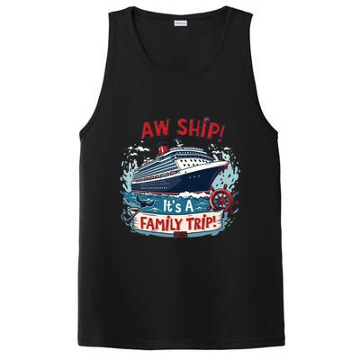 Aw Ship! It’S A Family Trip 2025 Family Matching Cruise Trip Gift PosiCharge Competitor Tank